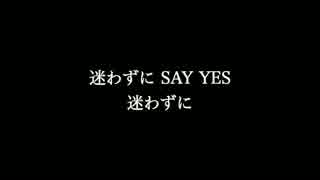 【SAY YES】チャゲ＆飛鳥　歌詞付き　カラオケ練習用　メロディあり