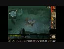 【NeverWinter Nights】続・フェイルーン冒険譚 Part57