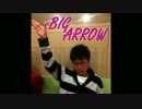 【歌ってみた】ミラクル【BIG ARROW】