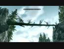 SKYRIMの世界をのんびり散歩【実況】Part24