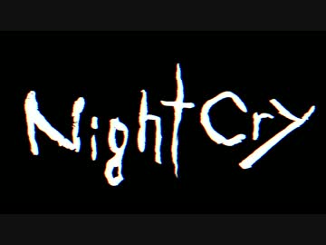 『 NightCry 』 Game Debut Trailer （日本版）
