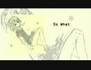 【SONiKA】Album Crossfade - So What