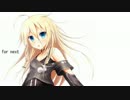 【IA】for next【オリジナル曲】