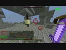 【Minecraft】Uncut spy Defense #15【Annihilation】