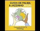 Da Tempo Ao Tempo / Guida De Palma & Jazzinho
