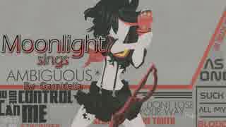 「Moonlight」AMBIGUOUS「歌ってみた」