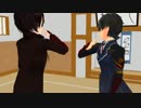 【MMD刀剣乱舞】堀川国広と加州清光のUp N'Down【手合せ】
