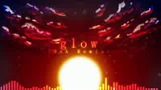 【初音ミク】glow (Mwk Remix)【Dubstep】