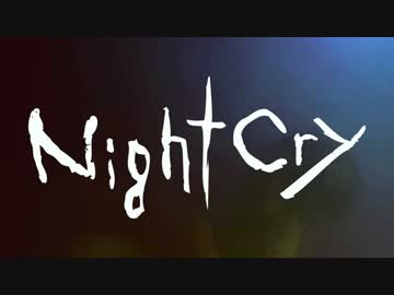 『 NightCry 』ショートフィルム フルVer（日本語字幕版）