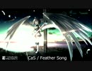 CaS/Feather Song