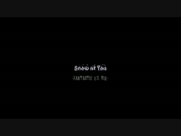 【NNI】Snow at You【オリジナル】