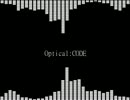 【オリジナル】Optical:CODE【トランスコア】