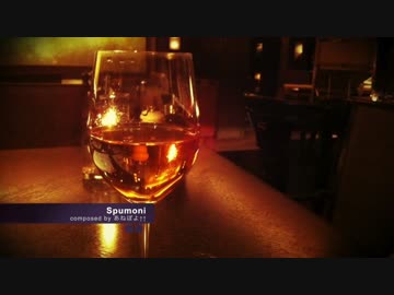 Spumoni【オリジナルBGM】