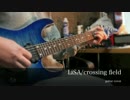 LiSA crossing field ギターで演奏してみた