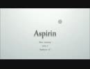 ★ 金髪が Aspirin 歌ってみました ★【 ゆーき 】