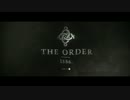 The Order 1886 をgdgdと実況プレイpart1-1
