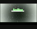.*･ﾟ.ﾟ･*.Smilingを歌ってみた.*･ﾟ.ﾟ･*.