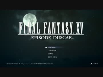 （音声改善）【FF15】ゲームシステム紹介(体験版)1/4