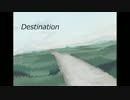 【結月ゆかり / IA】 Destination 【オリジナル】