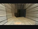 【Minecraft】涙と硝煙の中でマイクラ生活　二射目【VOICEROID+実況】
