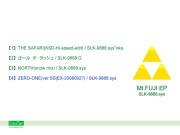 SLK-9888.sys「Mt.FUJI EP」
