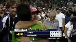 2008全米 錦織 vs フェレール戦ハイライト