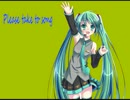 [初音ミク]　Please take to song　[オリジナル]