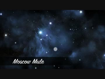 Moscow mule【オリジナルBGM】