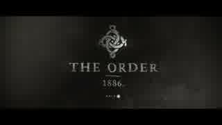 ジ・オーダーをゆるりっと実況プレイ#1【TheOrder:1886】