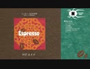 ムシP『Espresso』ボーパラ関西4
