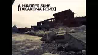 BOOM BOOM SATELLITES - A Hundred Suns (Takakoma Remix)