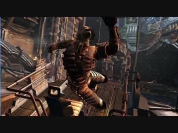 【ゴリ押し実況】DEADSPACE is Imposible!! Part14 Cp08