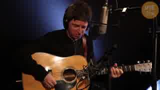 Noel Gallagher - The Dying of the Light【Live】