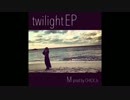 twilight - M (Produced By CHICK Jr. )
