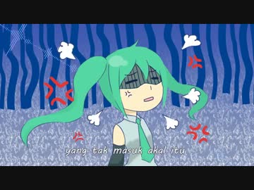 【初音ミク】Kenapa Kamu Nyebelin Banget?!【オリジナル曲】
