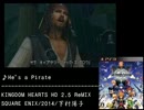 【BGM】 He's a Pirate 【KH2.5】