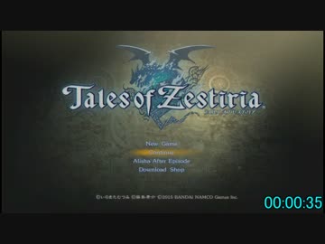 【RTA】テイルズオブゼスティリア『6:25:58』part1【投コメ解説】