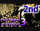 【実況】発売日が誕生日なオレが『Five Nights at Freddy's 3』  2nd Night