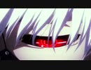 【AMV】東京喰種トーキョーグール√A - Phenomenon