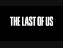 The Last of Us® Remastered プロローグ