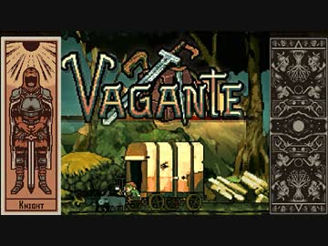 【実況】 中略 Vagante ＃２ 【ver15a】
