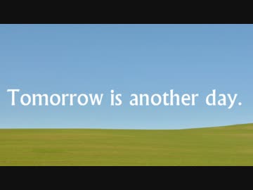 【NNI】Tomorrow is another day.【オリジナル曲】