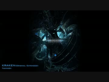 NNIオリジナル曲 - KRAKEN(Original Extended)