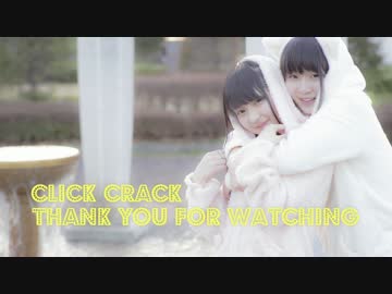 【まいむと十味】cLick cRack踊ってみた【双子】