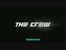 【The Crew】ゆっくりと世界と仲間とドライブ。Lap1【PS4】