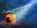 【ニコ生】I wanna get the legend save【完全版】