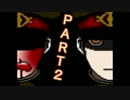【実況】柒人の獄卒と、独りの亡者の鬼ゴッコ。Part2【獄都事変】