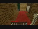 【Minecraft】　こんな屋敷は嫌だ　～Mystery house～　【実況】　part2