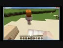 【中の人】オタクラフト生放送限定ワールド＝１話(前)＝【ＴＳ】