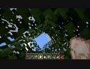 【マイクラ実況】ネバネバネバーランドを夢見て 第4夜『第1章初見編』